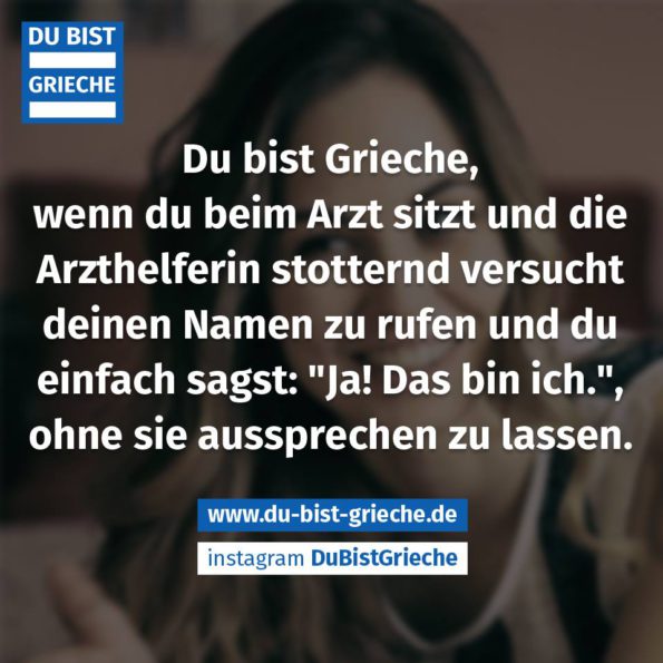 Eine Woche nur eure eigenen Griechenland Sprüche! DU BIST GRIECHE