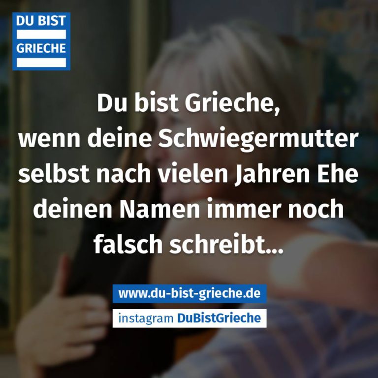 Eine Woche nur eure eigenen Griechenland Sprüche! Du bist Grieche